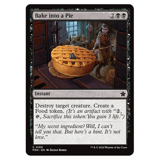 Bake into a Pie 0169 card from the Magic The Gathering set Foundations