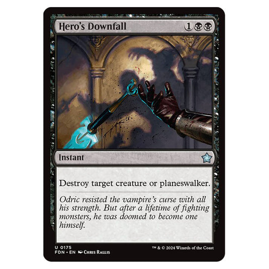 Hero's Downfall 0175 card from the Magic The Gathering set Foundations