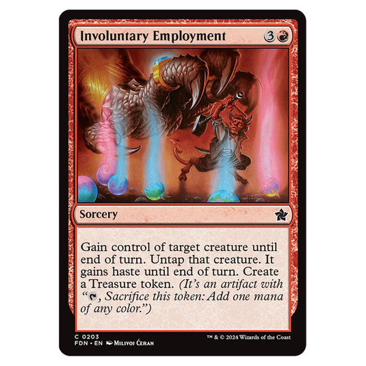 Involuntary Employment 0203 card from the Magic The Gathering set Foundations