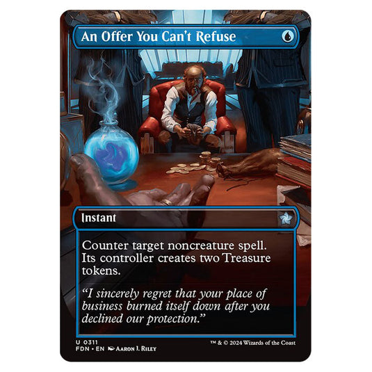An Offer You Can't Refuse 0311 card from the Magic The Gathering set Foundations