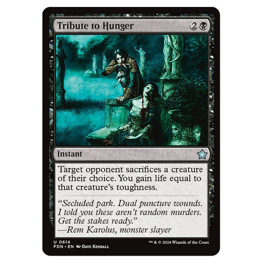 Tribute to Hunger 0614 card from the Magic The Gathering set Foundations
