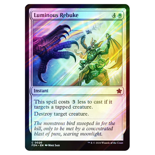 Luminous Rebuke 0020 card from the Magic The Gathering set Foundations