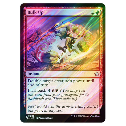 Bulk Up 0080 card from the Magic The Gathering set Foundations