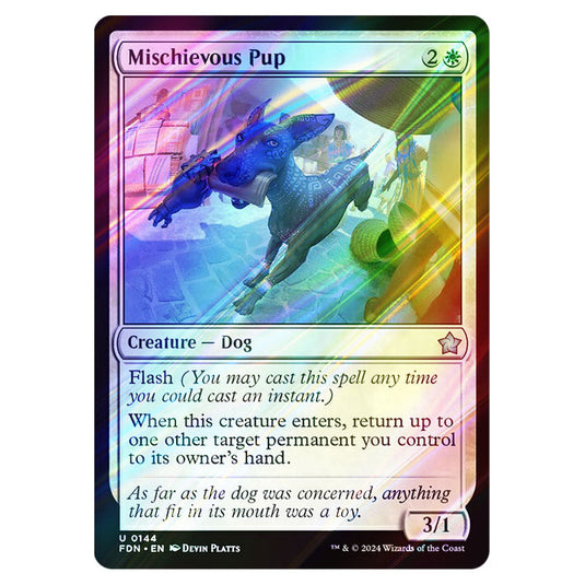 Mischievous Pup 0144 card from the Magic The Gathering set Foundations