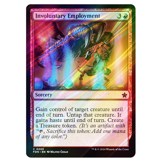 Involuntary Employment 0203 card from the Magic The Gathering set Foundations