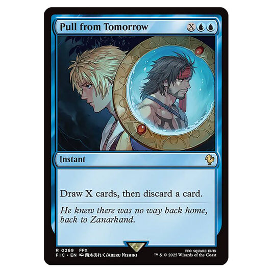 Pull from Tomorrow 0269 card from the Magic The Gathering set Universes Beyond - Final Fantasy - Commander