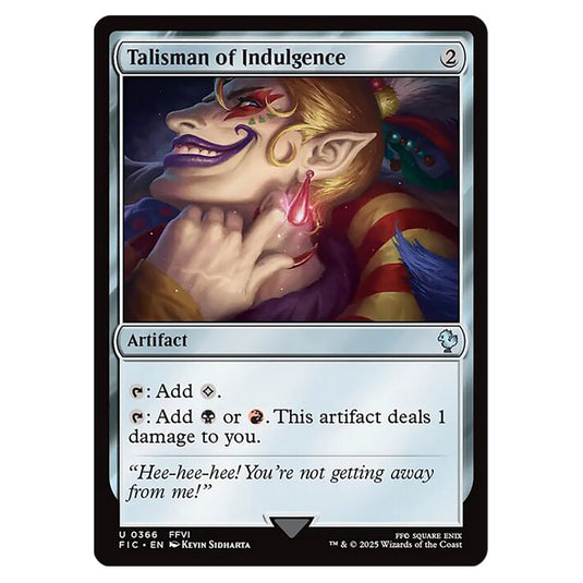 Talisman of Indulgence 0366 card from the Magic The Gathering set Universes Beyond - Final Fantasy - Commander