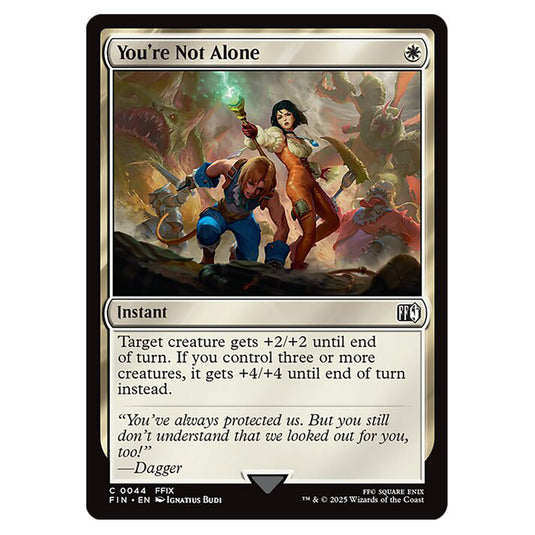 You're Not Alone 0044 card from the Magic The Gathering set Universes Beyond - Final Fantasy