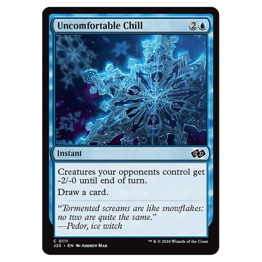 Uncomfortable Chill 0111 card from the Magic The Gathering set Foundations Jumpstart