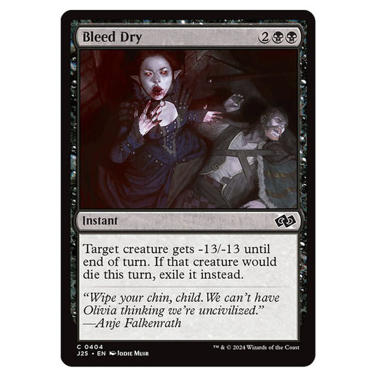 Bleed Dry 0404 card from the Magic The Gathering set Foundations Jumpstart