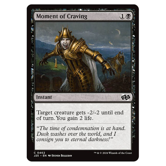 Moment of Craving 0462 card from the Magic The Gathering set Foundations Jumpstart