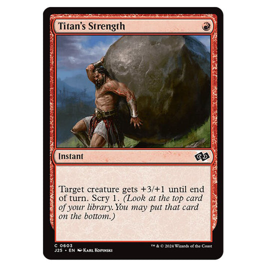 Titan's Strength 0603 card from the Magic The Gathering set Foundations Jumpstart