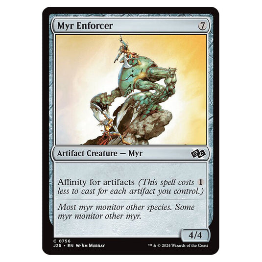 Myr Enforcer 0756 card from the Magic The Gathering set Foundations Jumpstart