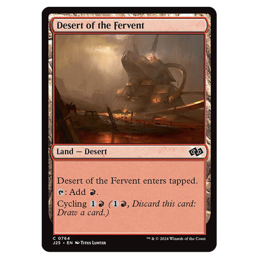 Desert of the Fervent 0764 card from the Magic The Gathering set Foundations Jumpstart