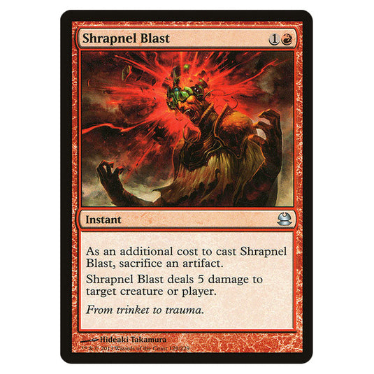 Shrapnel Blast 129 card from the Magic The Gathering set Modern Masters (MMA)