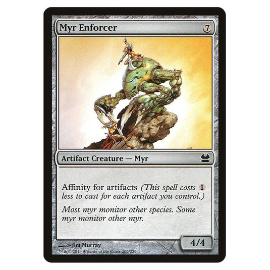 Myr Enforcer 209 card from the Magic The Gathering set Modern Masters (MMA)