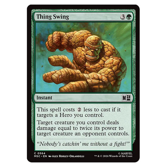 Thing Swing 0564 card from the Magic The Gathering set Marvel Super Heroes Commander