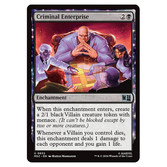 Criminal Enterprise 0652 card from the Magic The Gathering set Marvel Super Heroes Commander