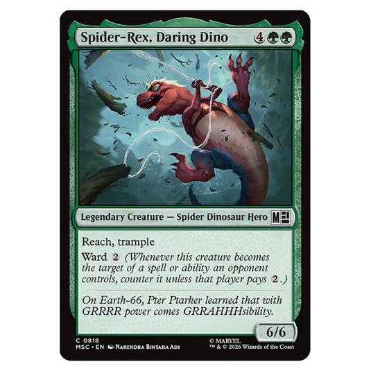 Spider-Rex, Daring Dino 0818 card from the Magic The Gathering set Marvel Super Heroes Commander