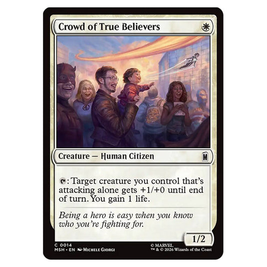 Crowd of True Believers 0014 card from the Magic The Gathering set Marvel Super Heroes