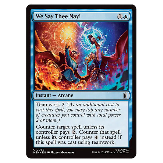 We Say Thee Nay! 0082 card from the Magic The Gathering set Marvel Super Heroes