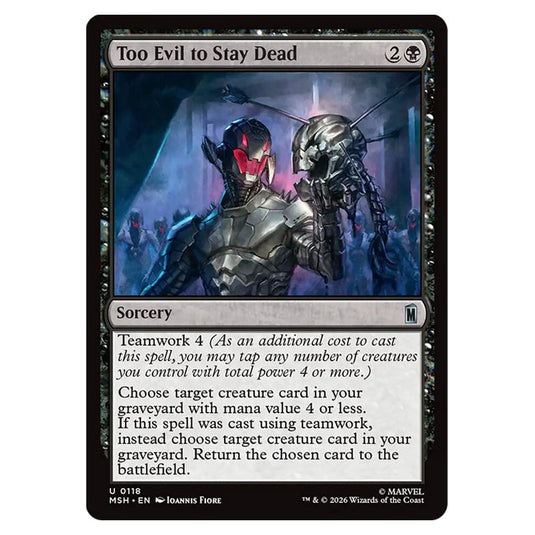 Too Evil to Stay Dead 0118 card from the Magic The Gathering set Marvel Super Heroes