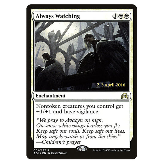 Always Watching 1s card from the Magic The Gathering set Shadows Over Innistrad Promos