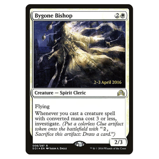 Bygone Bishop 8s card from the Magic The Gathering set Shadows Over Innistrad Promos