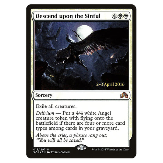 Descend upon the Sinful 13s card from the Magic The Gathering set Shadows Over Innistrad Promos