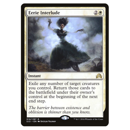Eerie Interlude 16p card from the Magic The Gathering set Shadows Over Innistrad Promos