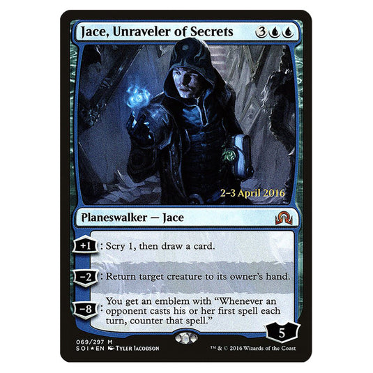 Jace, Unraveler of Secrets 69s card from the Magic The Gathering set Shadows Over Innistrad Promos