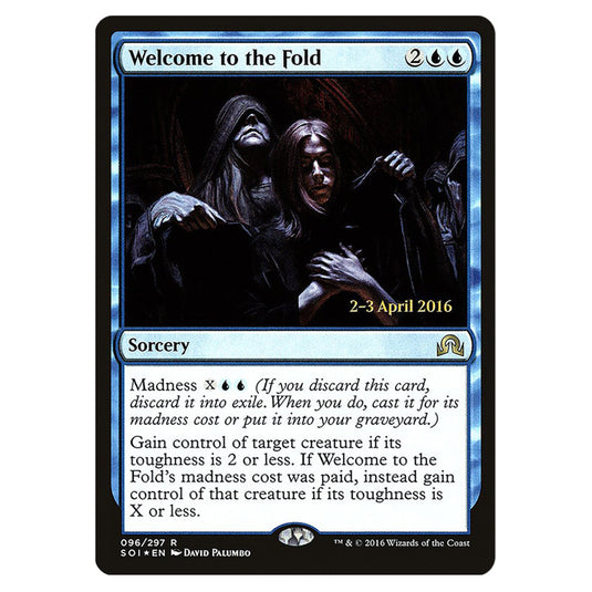 Welcome to the Fold 96s card from the Magic The Gathering set Shadows Over Innistrad Promos