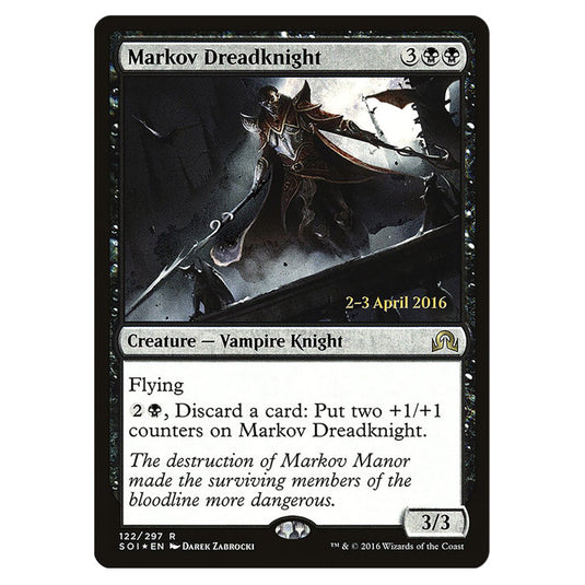Markov Dreadknight 122s card from the Magic The Gathering set Shadows Over Innistrad Promos