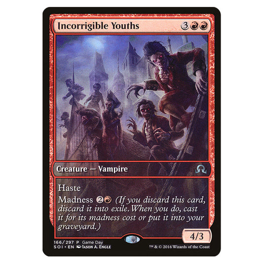 Incorrigible Youths 166 card from the Magic The Gathering set Shadows Over Innistrad Promos