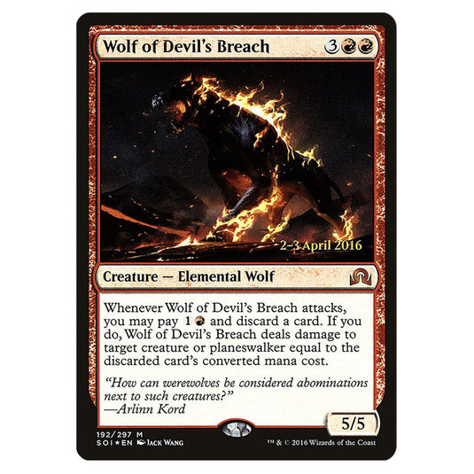 Wolf of Devil's Breach 192s card from the Magic The Gathering set Shadows Over Innistrad Promos