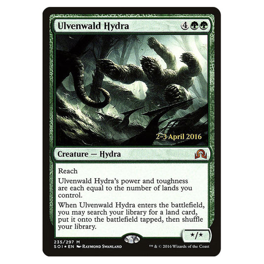 Ulvenwald Hydra 235s card from the Magic The Gathering set Shadows Over Innistrad Promos