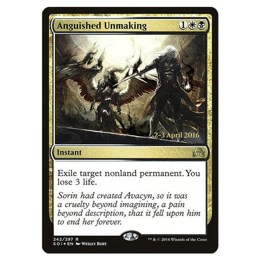Anguished Unmaking 242s card from the Magic The Gathering set Shadows Over Innistrad Promos