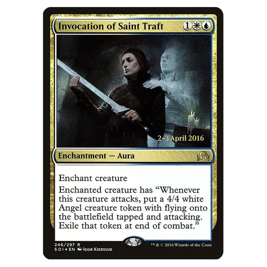 Invocation of Saint Traft 246s card from the Magic The Gathering set Shadows Over Innistrad Promos