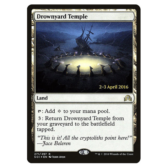 Drownyard Temple 271s card from the Magic The Gathering set Shadows Over Innistrad Promos