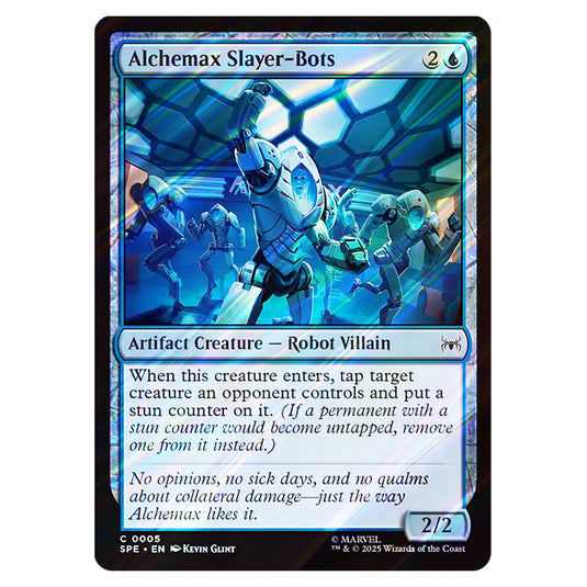 Alchemax Slayer-Bots 0005 card from the Magic The Gathering set Marvel's Spider-Man Eternal