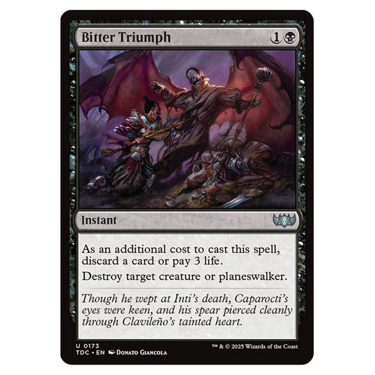 Bitter Triumph 0173 card from the Magic The Gathering set Tarkir: Dragonstorm Commander