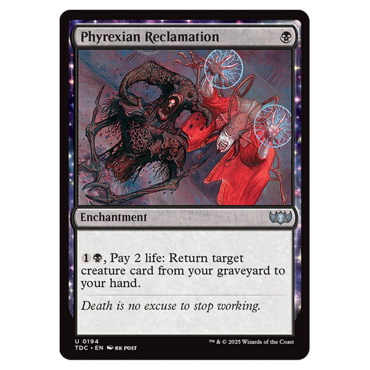 Phyrexian Reclamation 0194 card from the Magic The Gathering set Tarkir: Dragonstorm Commander