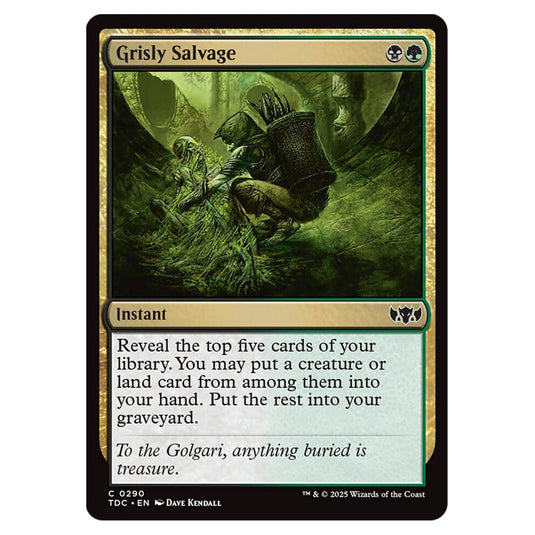 Grisly Salvage 0290 card from the Magic The Gathering set Tarkir: Dragonstorm Commander