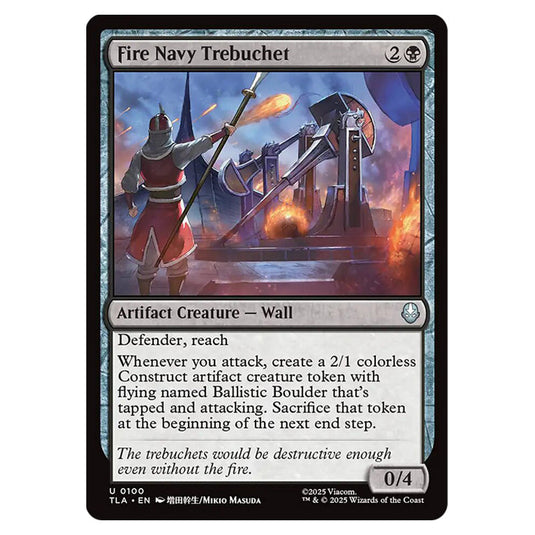 Fire Navy Trebuchet 0100 card from the Magic The Gathering set Avatar The Last Airbender