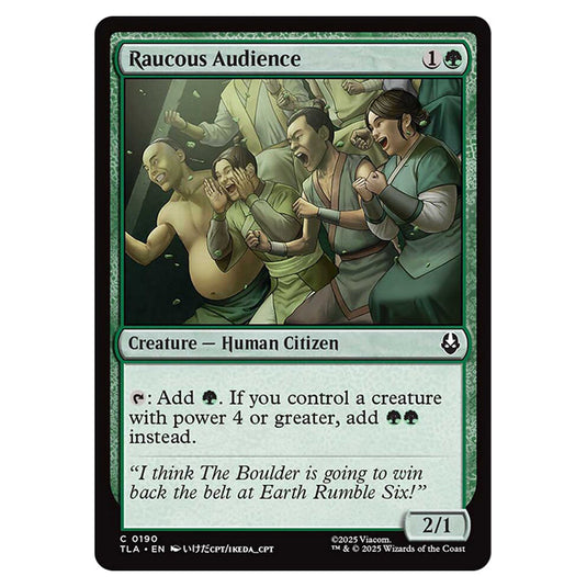 Raucous Audience 0190 card from the Magic The Gathering set Avatar The Last Airbender