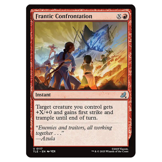 Frantic Confrontation 0117 card from the Magic The Gathering set Avatar: The Last Airbender Eternal