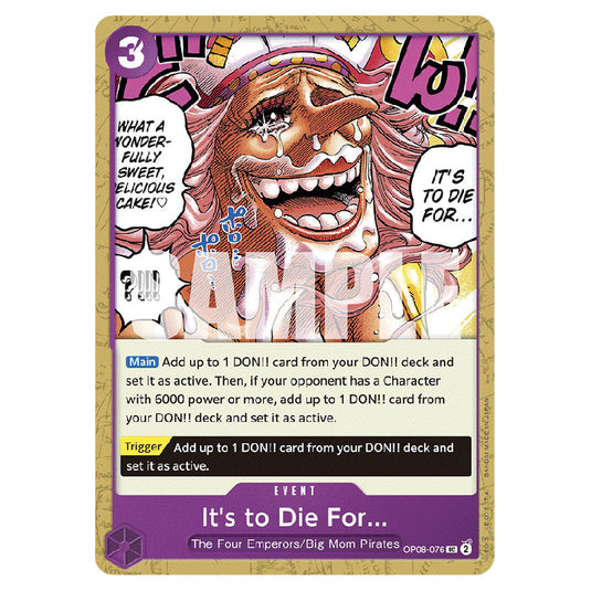 It's to Die For... OP08-076 card from the One Piece set Two Legends