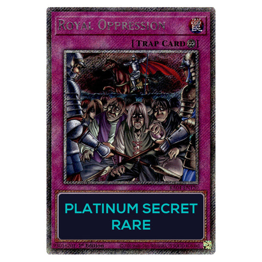 Royal Oppression RA04-EN120-PSR card from the Yu-Gi-Oh! set Quarter Century Stampede
