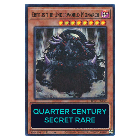 Erebus the Underworld Monarch RA04-EN019-QCSR card from the Yu-Gi-Oh! set Quarter Century Stampede