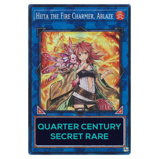 Hiita the Fire Charmer, Ablaze RA04-EN074-QCSR card from the Yu-Gi-Oh! set Quarter Century Stampede